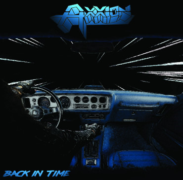 Axxion - Black In Time (2016) + Wild Racer (2013)