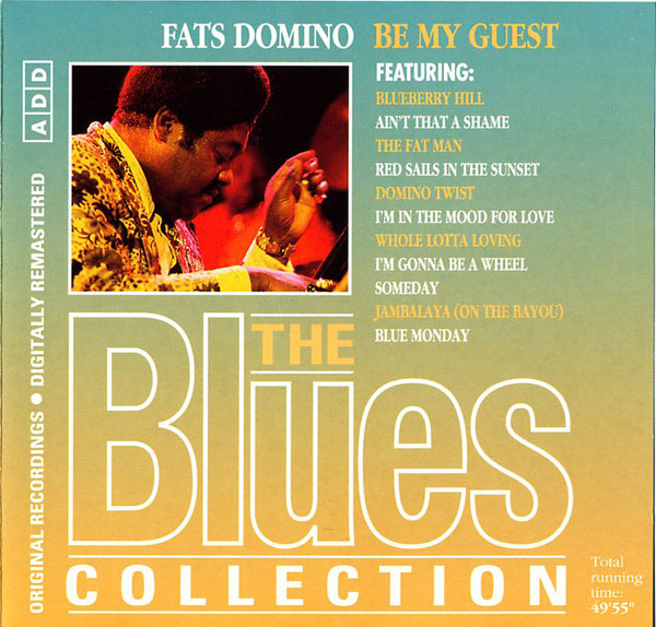 The Blues Collection - 15 - Fats Domino - Be My Guest